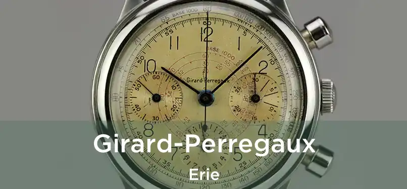  Girard-Perregaux Erie