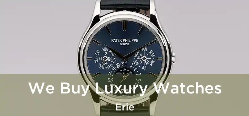 We Buy Luxury Watches Erie
